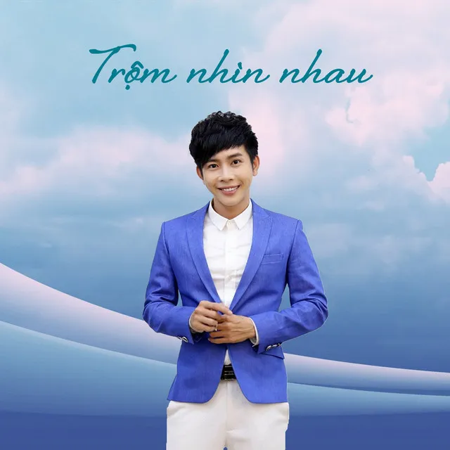 Trộm Nhìn Nhau