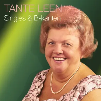 Singles & B-kanten by Tante Leen