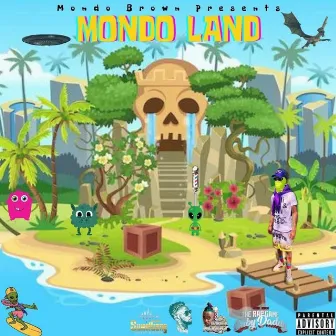 Mondo Land by Mondo Brown