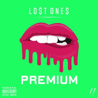 Premium by Lost Ones