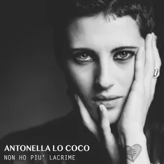 Non ho più lacrime by Antonella Lo Coco