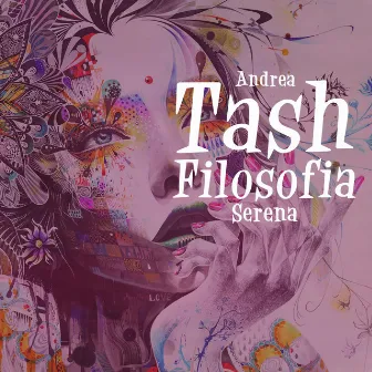 Filosofia serena by Andrea Tash