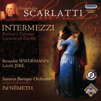 Scarlatti, A.: Pericca E Varrone / Leonzio Ed Eurilla by Savaria Baroque Orchestra