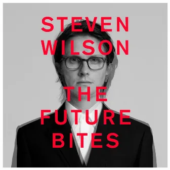 THE FUTURE BITES by Steven Wilson