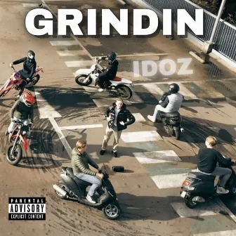 IDOZ - GRINDIN by Dhr.Idoz