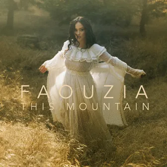 This Mountain by Faouzia