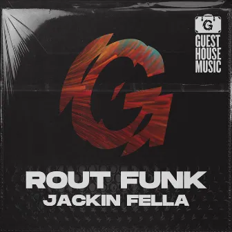 Jackin Fella by Rout Funk