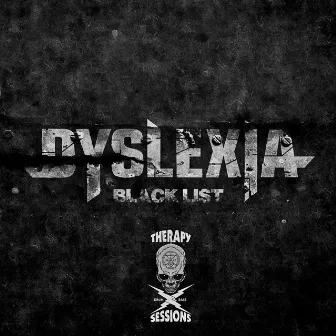 Blacklist EP by Dyslexia