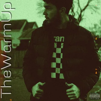 The Warm Up by B the Waviest