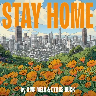 Stay Home by Cyrus Buck