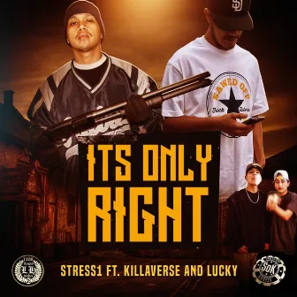 Its Only Right by Mr.stress1