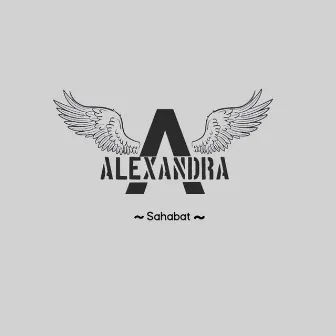 Sahabat by Alexandra