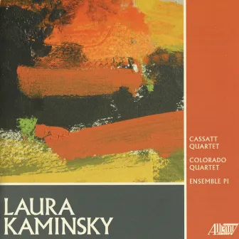 Music of Laura Kaminsky by Idith Meshulam