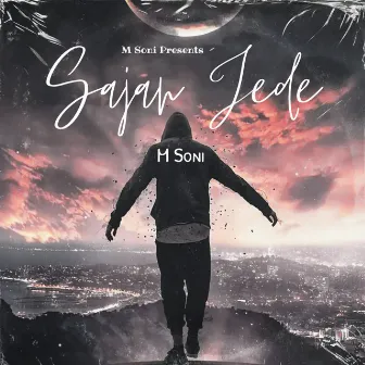 Sajan Jede by M Soni