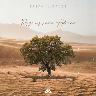 Razones Para Adorar by Eternal Grace