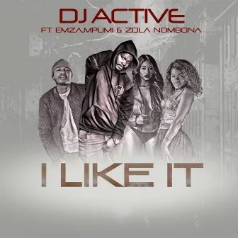 I Like It by DJ Active