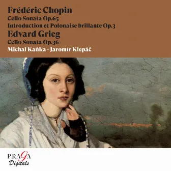 Frédéric Chopin: Cello Sonata, Introduction & Polonaise brillante - Edvard Grieg: Cello Sonata by Jaromir Klepac