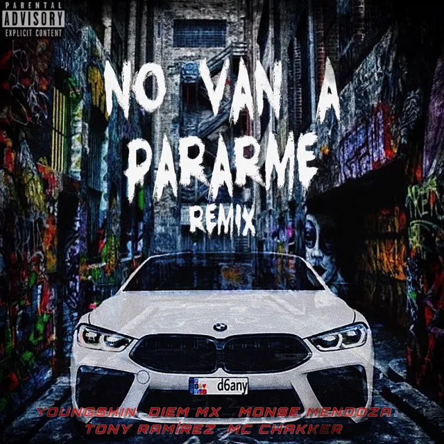 No Van a Pararme - Remix