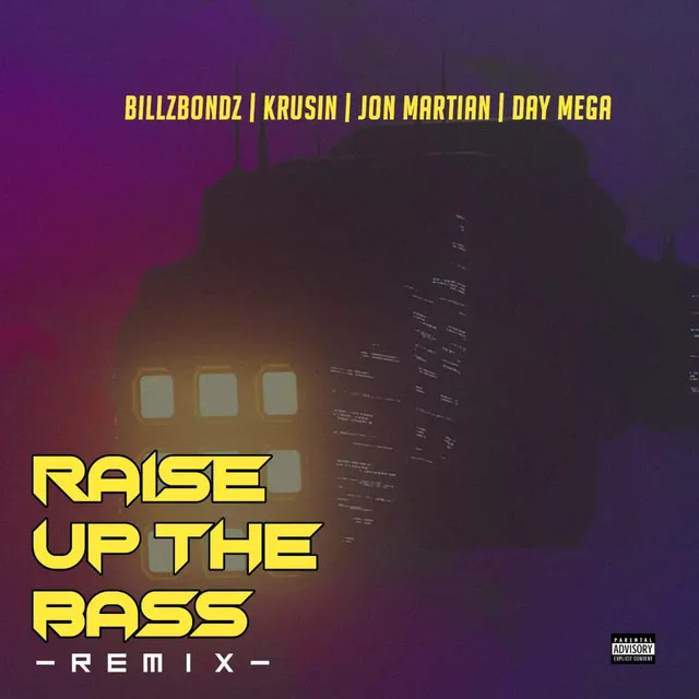 Raise Up The Bass - Remix