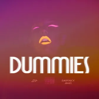 Dummies by JDP