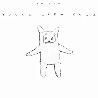 YOUNG LIFE, Vol. 2 by ye low