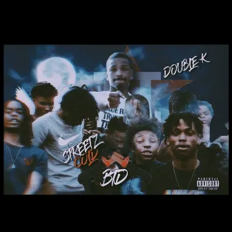 Streetz Cold by Btd Dd