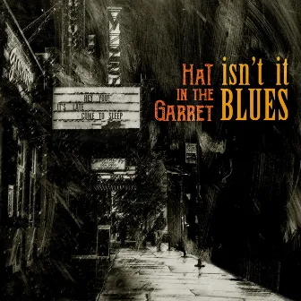 Isn't It Blues by Hat in the Garret