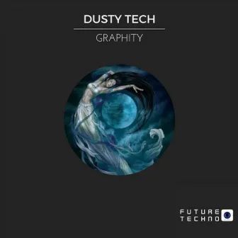 Graphity EP by Dusty Tech