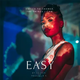 Easy by SATIVA