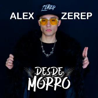 Desde Morro by Alex Zerep