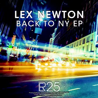 Back To NY EP by Lex Newton