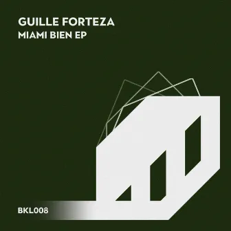 Miami Bien - EP by Guille Forteza