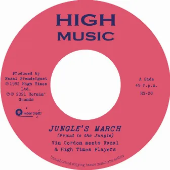 Jungle's March (Proud Is the Jungle) by High Times Players