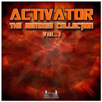 The Remixes Collection, Vol. 1 by Activator