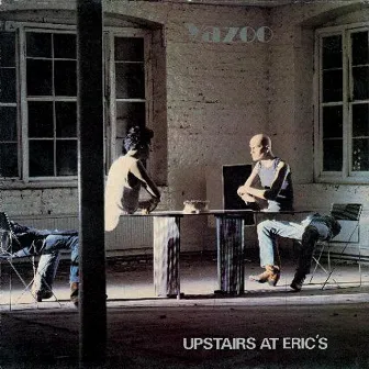 Upstairs at Eric’s by Yazoo