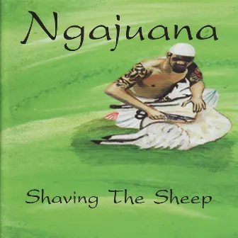 Shaving the Sheep by Ngajuana