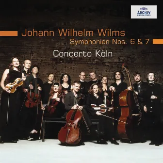 Wilms: Symphonies Nos. 6 & 7 by Johann Wilhelm Wilms