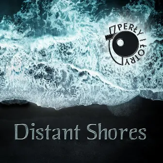 Distant Shores by Perly I Lotry