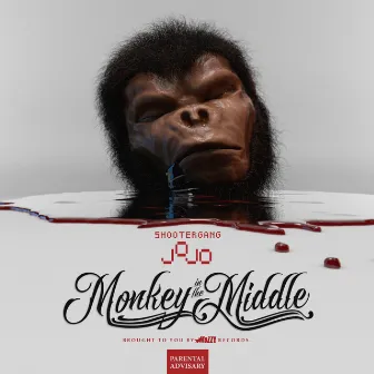 Monkey in the Middle by Shootergang JoJo