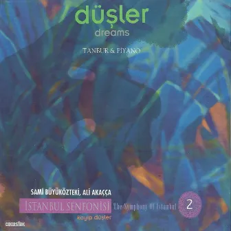 Düşler by Ali Akaçça