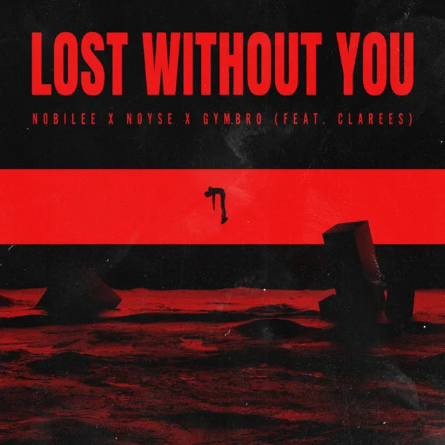 Lost Without You