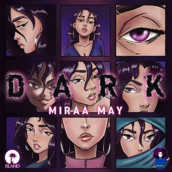 Dark by Miraa May