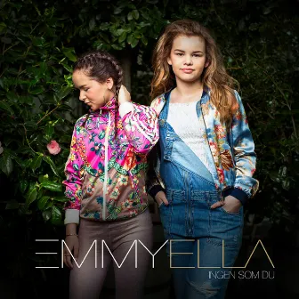 Ingen som Du by Emmy & Ella