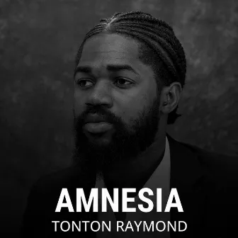 Amnesia by Tonton Raymond