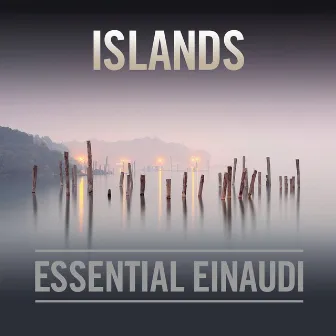 Islands - Essential Einaudi by Ludovico Einaudi