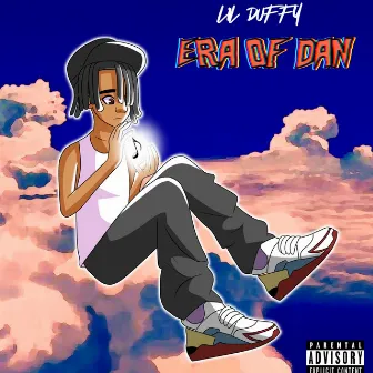 ERA OF DAN by Lil Duffy