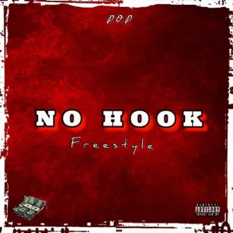 No Hook Freestyle by P.O.P (Problm.OF.Problm'z)