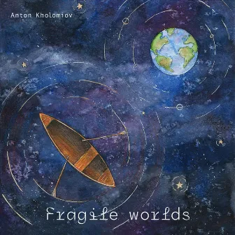 Fragile Worlds by Anton Kholomiov