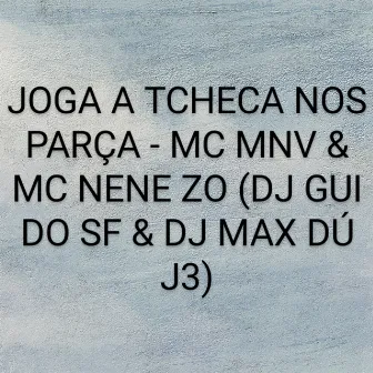 Joga a Tcheca nos Parça by Mc Nene ZO