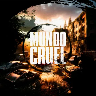 Mundo Cruel by Danzito